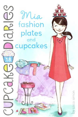 Mia: Fashion Plates And Cupcakes (Cupcake Diaries)