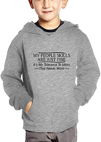Alma Hoodies My People Skills Are Fine It's My To Idiots Novelty 100% Cotton Pullover Hoodies With Pocket For Unisex Childrens/Kids (2-6 Years)