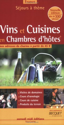 Vins et cuisines en chambres d'hôtes
