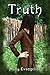 Truth: Makilien Trilogy - Book 1 by Molly Evangeline
