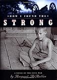 How I Found the Strong