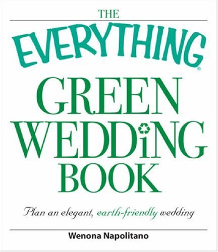 Wenona Napolitano The Everything Green Wedding Book