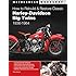 How to Rebuild and Restore Classic Harley-Davidson Big Twins 1936-1964 (Motorbooks Workshop)