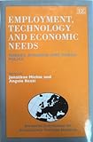 Image de Employment, Technology and Economic Needs: Theory, Evidence, and Public Policy