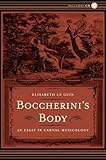 Image de Boccherini’s Body: An Essay in Carnal Musicology