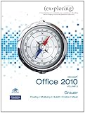 Microsoft Office 2010 (Exploring) by 