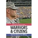 Warriors and Citizens: American Views of Our Military
