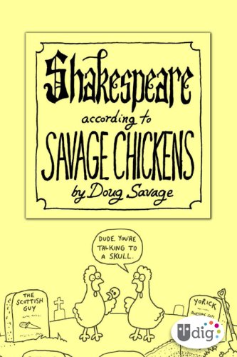 Shakespeare According to Savage Chickens (UDig) by Doug Savage