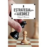 Estrategia en el ajedrez (Spanish Edition)