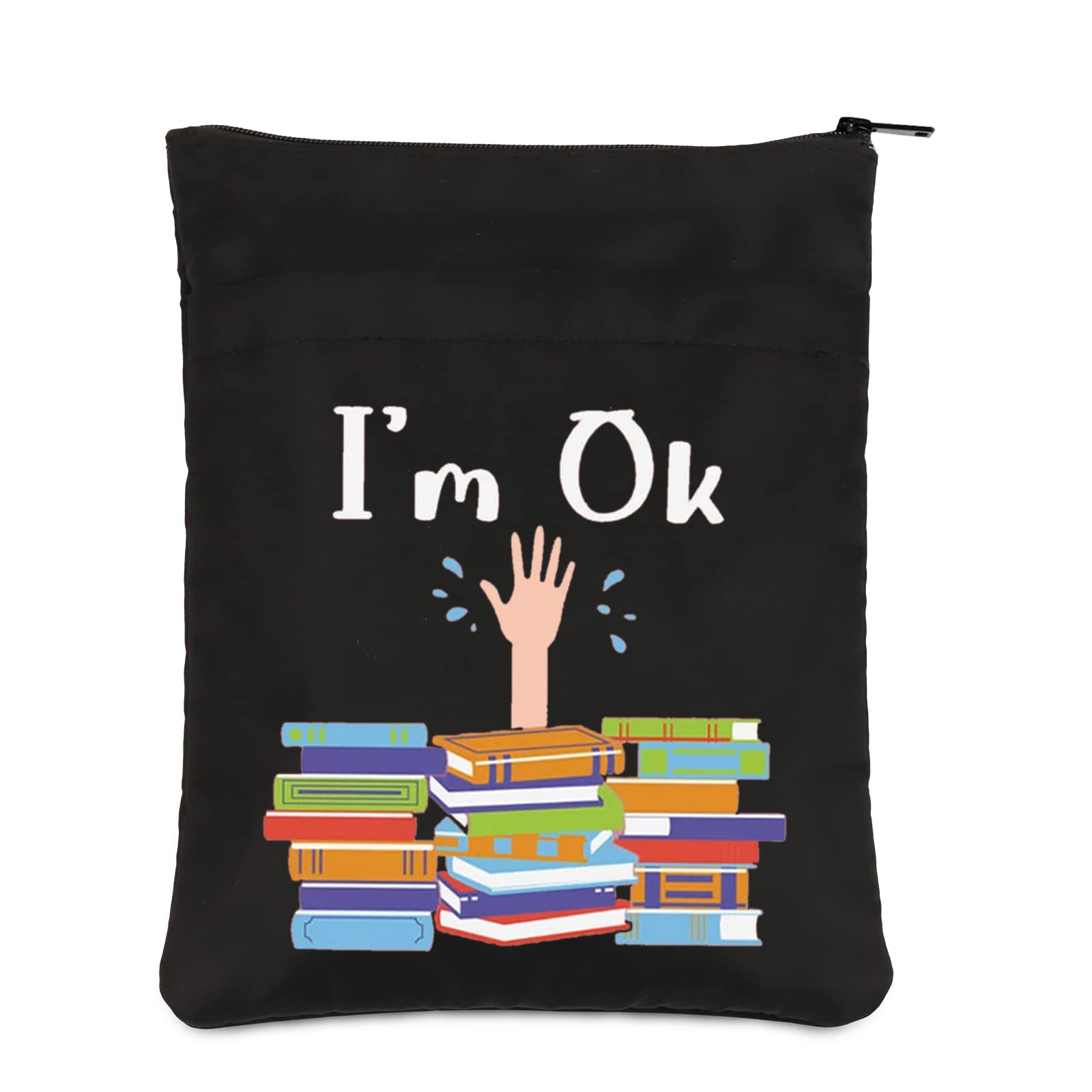 PLITI Funny Book Lover Book Sleeve Library Gift Reader Gift Bookish Gift I'm Ok Book Theme Book Protector for Reading Lover (I'm Ok BSblU)