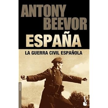 La guerra civil española (Biblioteca Antony Beevor)