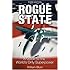 Rogue State: A Guide to the World's Only Superpower