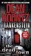 The Dead Town (Dean Koontz's Frankenstein, Book 5)