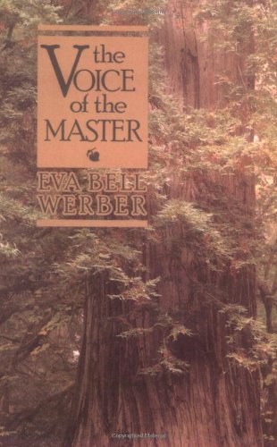 Voice of the Master by Eva Bell Werber