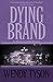Dying Brand (An Allison Campbell Mystery Book 3)