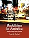 Buddhism in America: Global Religion, Local Contexts