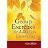 Group Exercises for Addiction Counseling