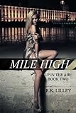 Mile High (Up In The Air) (Volume 2)