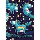 Dream journal: Diary/notebook for your dreams and their interpretations: Unicorn cover (Unicorn lover's notebooks)