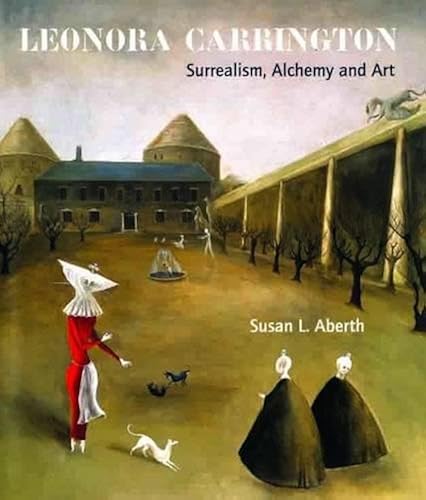 Download Leonora Carrington: Surrealism, Alchemy and Art PDF