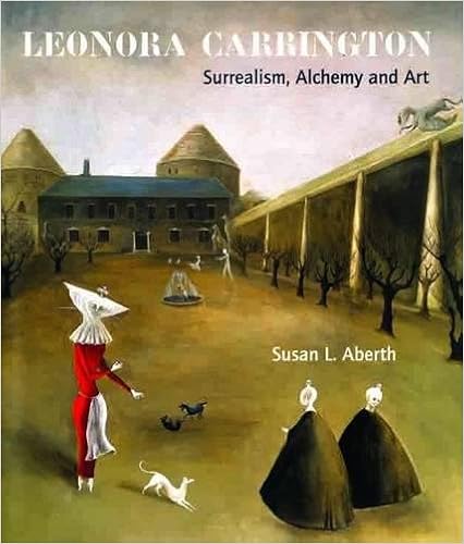 Leonora Carrington: Surrealism, Alchemy and Art