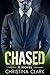 Chased - An Alpha Billionaire Romance Novel
