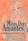 Livro Meus Dois Amantes: Lembranças de Fim de Ano