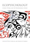 Ecopsychology: Science, Totems, and the Technological Species (MIT Press)