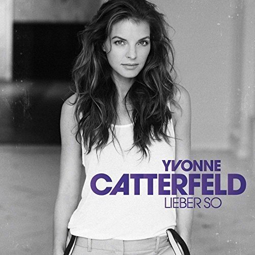 Yvonne Catterfeld - Meine Mitte Lyrics - Zortam Music