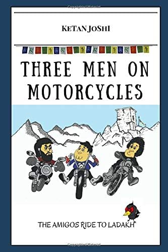 Three men on motorcycles: The Amigos ride to Ladakh