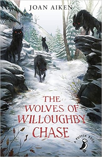 The Wolves Of Willoughby Chase Joan Aiken 9780141362663 Books Amazon Ca