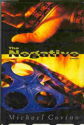 The Negative by Michael Covino