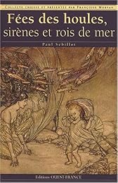 Fées des houles, sirènes et rois de mer