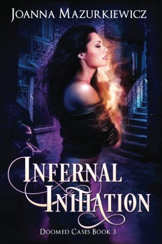Infernal Initiation (Doomed Cases Book 3