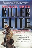 Killer Elite: Completely Revised and Updated: The Inside Story of America's Most Secret Special Operations Team