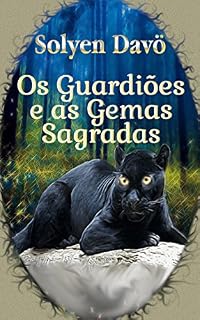 Livro Os Guardiões: e as Gemas Sagradas
