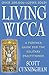 Living Wicca: A Further Guide for the Solitary Practitioner (Llewellyn's Practical Magick) by Scott Cunningham