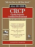 CRCP Crystal Reports Certified Professional All-in-One