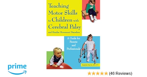 Teaching Motor Skills To Children With Cerebral Palsy And Similar