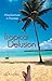 Tropical Delusion: Misadventures in Paradise
