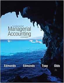 Fundamental Managerial Accounting Concepts Thomas P