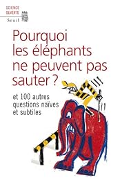 Pourquoi les éléphants ne peuvent pas sauter ?