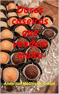 Livro Doces caseiros que vendem muito