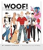 Image de Woof!: A Gay Man's Guide to Dogs