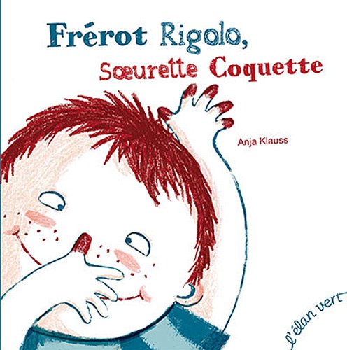 Frérot rigolo, soeurette coquette