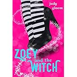Zoey and the Witch: Salem Black Hat Society (The Misadventures of Zoey and the Witch Novelette Book 1)