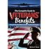 The Complete Guide to Veterans' Benefits: Everything You Need to Know Explained Simply