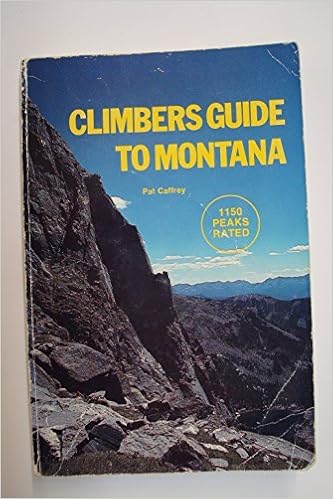Climbers guide to Montana, by Pat Caffrey