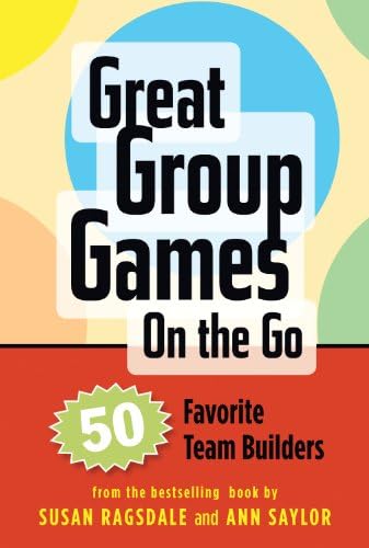Great Group Games Cards on the Go: 50 Favorite Team Builders
