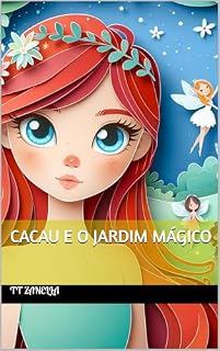 Livro Cacau e o Jardim Mágico